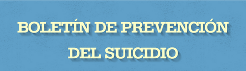 Boletín de prevención del suicidio